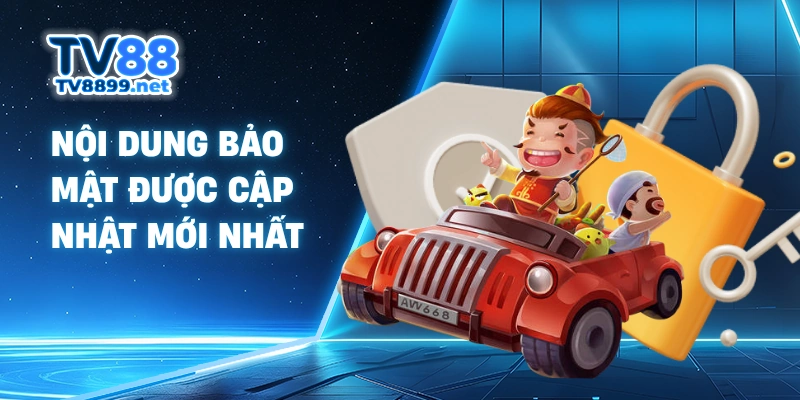 Nội dung bảo mật được cập nhật mới nhất